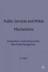 9780333588079-033358807X-Public Services and Market Mechanisms: Competition, Contracting and the New Public Management (Public Policy and Politics, 29)