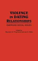 9780275930042-0275930041-Violence in Dating Relationships: Emerging Social Issues