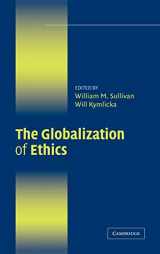 9780521873352-0521873355-The Globalization of Ethics: Religious and Secular Perspectives (Ethikon Series in Comparative Ethics (Hardcover))