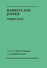 9780814714218-0814714218-Markets and Justice: Nomos XXXI (NOMOS - American Society for Political and Legal Philosophy, 5)