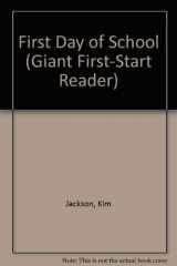 9780606035804-060603580X-First Day of School (Giant First-Start Reader)