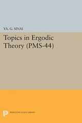 9780691628318-0691628319-Topics in Ergodic Theory (PMS-44), Volume 44 (Princeton Mathematical Series, 95)