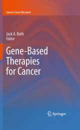 9781441961013-1441961011-Gene-Based Therapies for Cancer (Current Cancer Research)