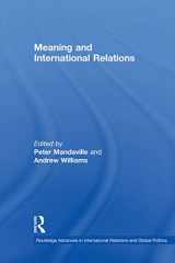 9780415753500-0415753503-Meaning and International Relations (Routledge Advances in International Relations and Global Politics)