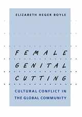9780801870637-0801870631-Female Genital Cutting: Cultural Conflict in the Global Community