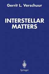 9780387406060-0387406069-Interstellar Matters: Essays on Curiosity and Astronomical Discovery