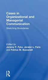 9780415839334-0415839335-Stretching Boundaries: Cases in Organizational and Managerial Communication: Stretching Boundaries