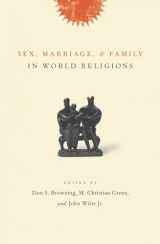 9780231131179-0231131178-Sex, Marriage, and Family in World Religions