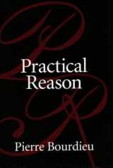 9780804733632-0804733635-Practical Reason: On the Theory of Action