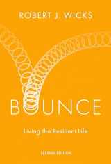 9780197645512-0197645518-Bounce: Living the Resilient Life