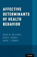 9780190499037-0190499036-Affective Determinants of Health Behavior