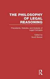 9780815326564-0815326564-Precedents, Statutes, and Analysis of Legal Concepts (Philosophy of Legal Reasoning: A Collection of Essays by Philosophers and Legal Scholars)