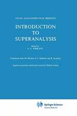 9789048183920-9048183928-Introduction to Superanalysis (Mathematical Physics and Applied Mathematics)