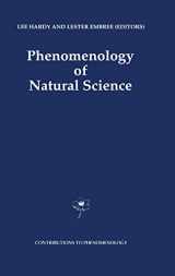 9780792315414-0792315413-Phenomenology of Natural Science (Contributions to Phenomenology, 9)