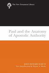 9780664228125-0664228127-Paul and the Anatomy of Apostolic Authority (The New Testament Library)