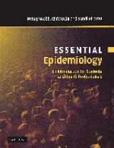 9780521546614-0521546613-Essential Epidemiology: An Introduction for Students and Health Professionals (Essential Medical Texts for Students and Trainees)