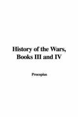 9781428068612-1428068619-History of the Wars, Books III and IV