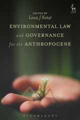 9781509906567-1509906568-Environmental Law and Governance for the Anthropocene