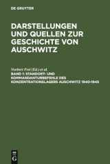 9783598240300-3598240309-Standort- und Kommandanturbefehle des Konzentrationslagers Auschwitz 1940-1945 (SAP Excellence) (German Edition)