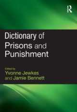 9781843922926-1843922924-Dictionary of Prisons and Punishment