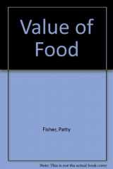9780198594574-0198594577-The value of food