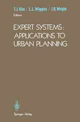 9781461279761-1461279763-Expert Systems: Applications to Urban Planning