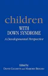9780521374583-0521374588-Children with Down Syndrome: A Developmental Perspective