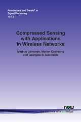 9781680836462-1680836463-Compressed Sensing with Applications in Wireless Networks (Foundations and Trends(r) in Signal Processing)