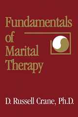 9780876308011-0876308019-Fundamentals Of Marital Therapy (Brunner/Mazel Basic Principles into Practice Series, 14)