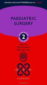 9780198798699-0198798695-Paediatric Surgery (Oxford Specialist Handbooks in Surgery)