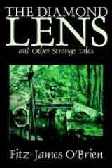 9781592249145-1592249140-The Diamond Lens and Other Strange Tales