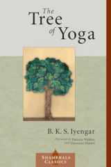9781570629013-1570629013-The Tree of Yoga (Shambhala Classics)