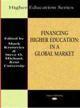 9780875863177-0875863175-Financing Higher Education in a Global Market