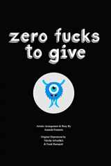 9781364258931-1364258935-Zero Fucks To Give