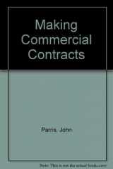 9780632018628-0632018623-Making commercial contracts
