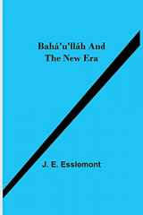9789354545290-9354545297-Bahá'u'lláh and the New Era