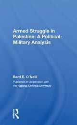 9780367167912-0367167913-Armed Struggle In Palestine: A Political-military Analysis