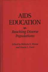 9780275949044-0275949044-AIDS Education: Reaching Diverse Populations (Culture; 55)
