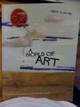 9780558864460-0558864465-A World of Art, Custom Edition for Catawaba Valley Community College)