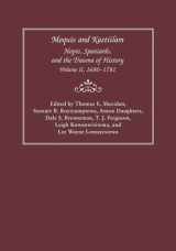 9780816540365-0816540365-Moquis and Kastiilam: Hopis, Spaniards, and the Trauma of History, Volume II, 1680–1781 (Volume 2)