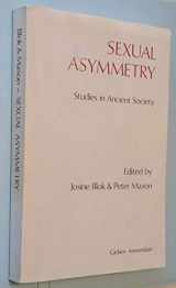 9789050630184-9050630189-Sexual Asymmetry: Studies in Ancient Society
