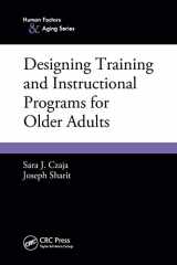 9781439847879-1439847878-Designing Training and Instructional Programs for Older Adults (Human Factors and Aging Series)