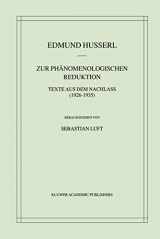 9789401039277-9401039275-Zur Phänomenologischen Reduktion: Texte aus dem Nachlass (1926–1935) (Husserliana: Edmund Husserl – Gesammelte Werke) (German Edition)
