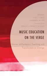 9781793654137-1793654131-Music Education on the Verge: Stories of Pandemic Teaching and Transformative Change