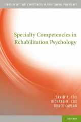 9780195389241-0195389247-Specialty Competencies in Rehabilitation Psychology (Specialty Competencies in Professional Psychology)