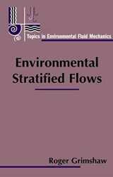 9780792376057-0792376056-Environmental Stratified Flows (Topics in Environmental Fluid Mechanics, 3)