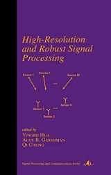 9780824747527-0824747526-High-Resolution and Robust Signal Processing (Signal Processing and Communications)