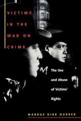 9780814719299-0814719295-Victims in the War on Crime: The Use and Abuse of Victims' Rights (Critical America, 47)