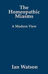 9780951765784-0951765787-The Homeopathic Miasms - A Modern View