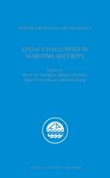 9789004164277-9004164278-Legal Challenges in Maritime Security (Center for Oceans Law and Policy)